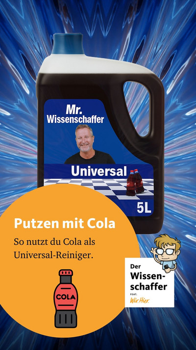 Cola zum Trinken oder zum Putzen?