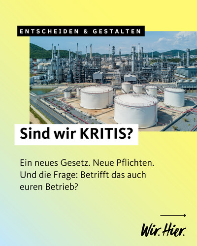Habt ihr euch im Betrieb schon mit KRITIS, Notfallplänen oder Resilienz beschäftigt?