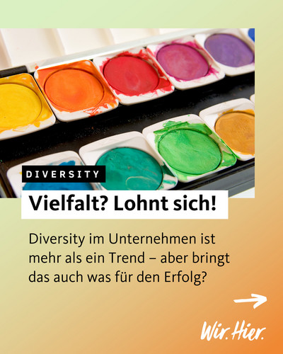 Vielfalt ist kein Nice-to-have – sondern ein Erfolgsfaktor!
