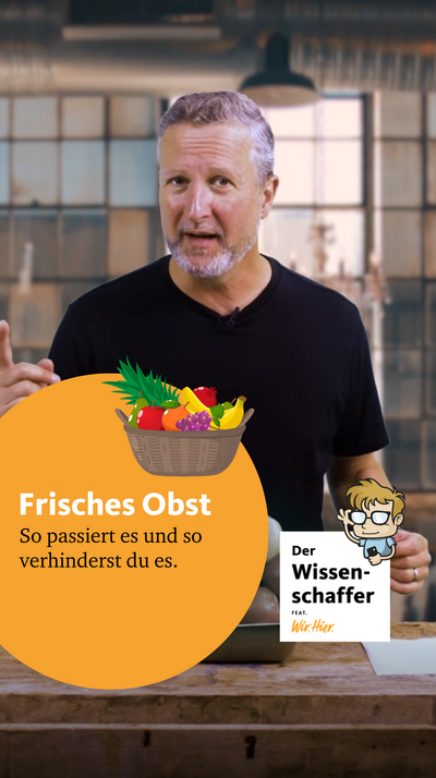?? Obst länger frisch halten? Der hat wieder Tipps parat und erklärt, wie es eigentlich dazu kommt, dass Obst gammelt! ??