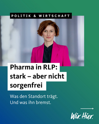 Rheinland-Pfalz ist ein starker Pharmastandort mit hoher Forschungsintensität und engen Netzwerken zwischen Industrie und Wissenschaft.