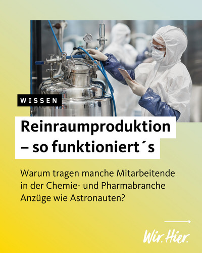 Reinräume sind kein Science-Fiction-Setting, sondern Alltag in der Pharma- und Chemieindustrie.