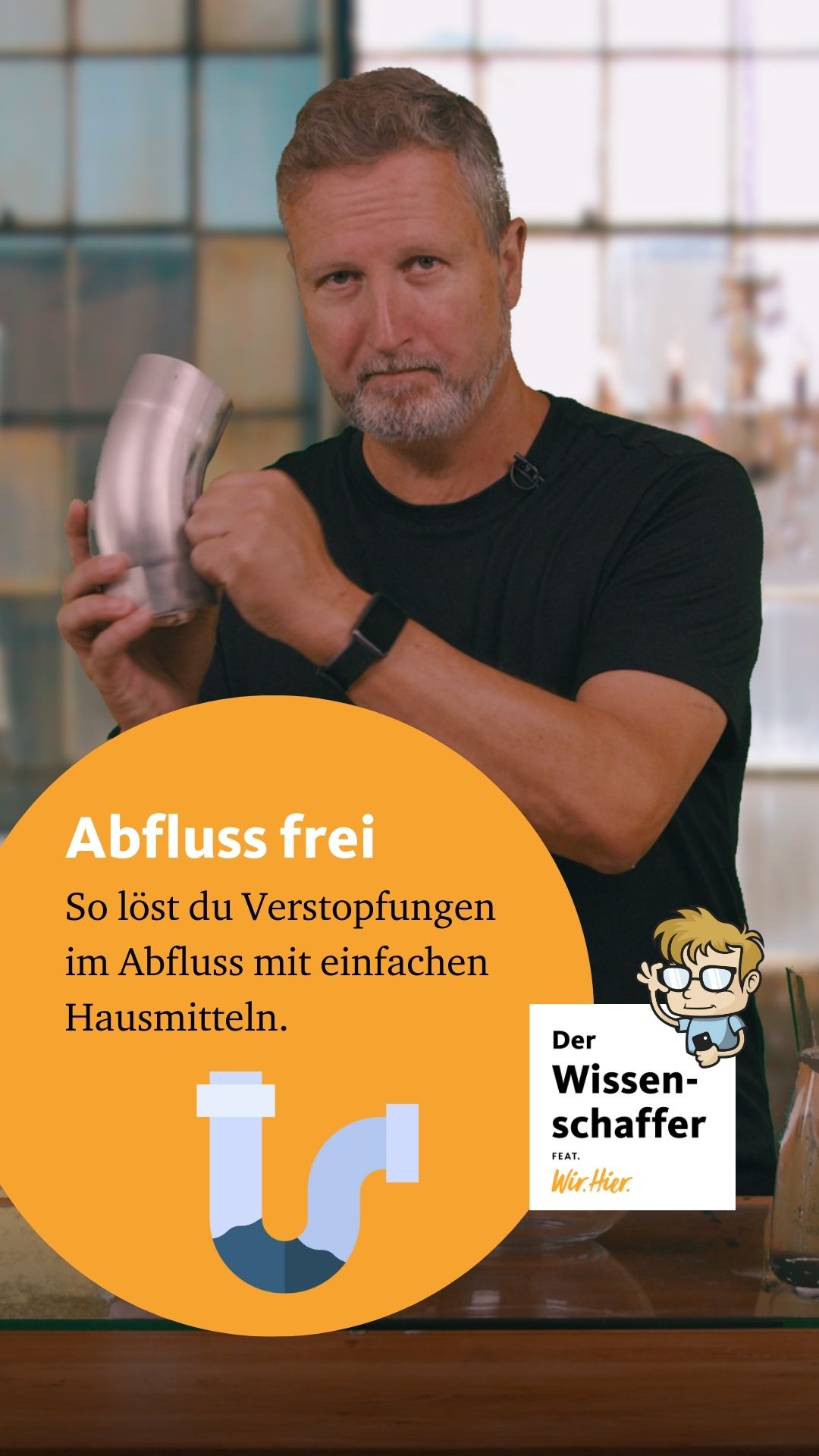 Abfluss selbst wieder frei bekommen - ganz easy! Unser Wissenschaffer zeigt euch, wie!